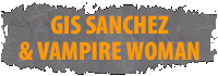 Gis Sanches & Vampire Woman
